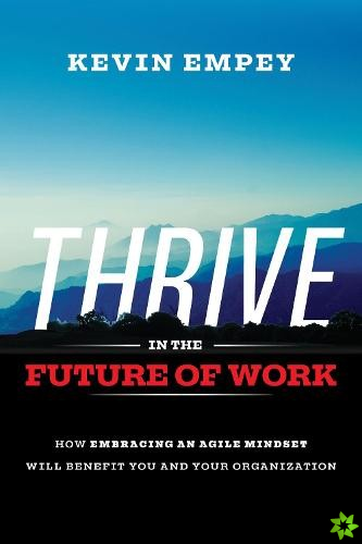 Thrive in the Future of Work