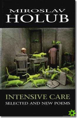 Intensive Care - Selected and New Poems