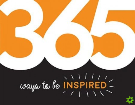 365 Ways to Be Inspired