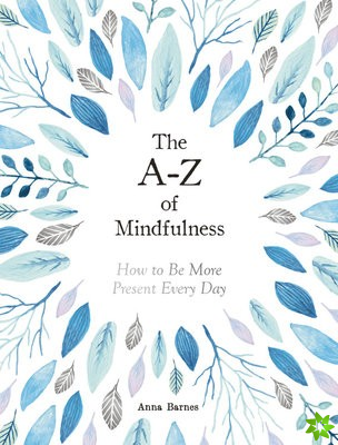 A-Z of Mindfulness