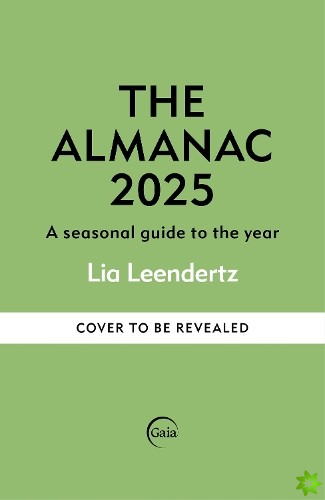 Almanac: A Seasonal Guide to 2025
