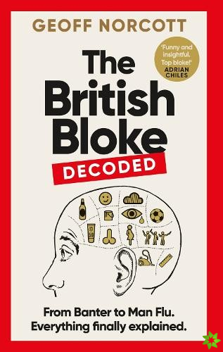 British Bloke, Decoded