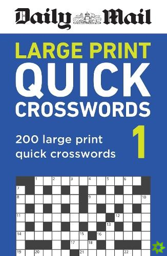 Daily Mail Large Print Quick Crosswords Volume 1
