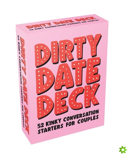 Dirty Date Deck