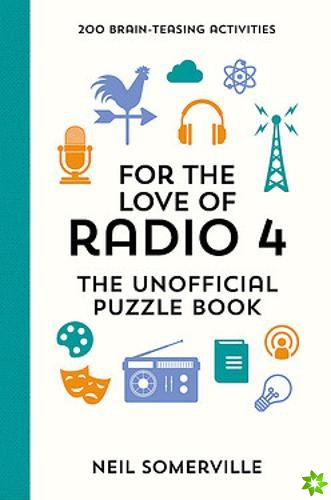 For the Love of Radio 4 - The Unofficial Puzzle Book