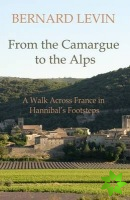 From the Camargue to the Alps