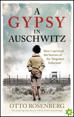 Gypsy In Auschwitz