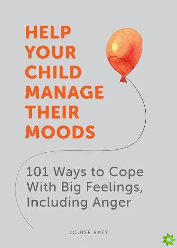 Help Your Child Manage Their Moods