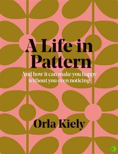 Life in Pattern
