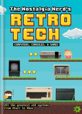 Nostalgia Nerd's Retro Tech: Computer, Consoles & Games
