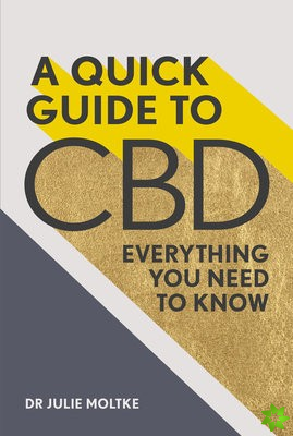 Quick Guide to CBD