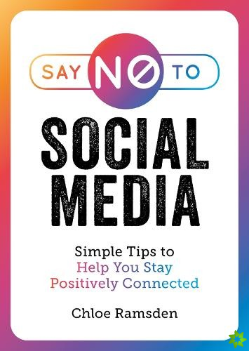 Say No to Social Media