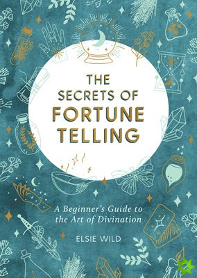 Secrets of Fortune Telling
