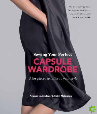 Sewing Your Perfect Capsule Wardrobe