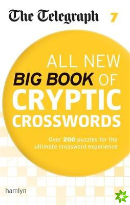 Telegraph All New Big Book of Cryptic Crosswords 7