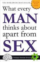 What Every Man Thinks About Apart from Sex...  *BLANK BOOK*