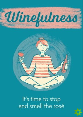 Winefulness