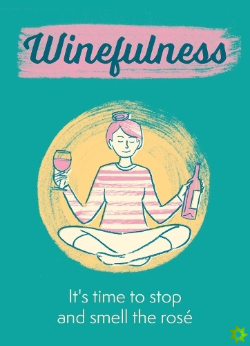 Winefulness
