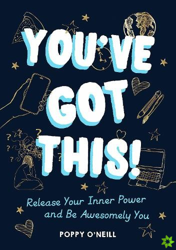 You've Got This!