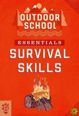 Outdoor School Essentials: Survival Skills