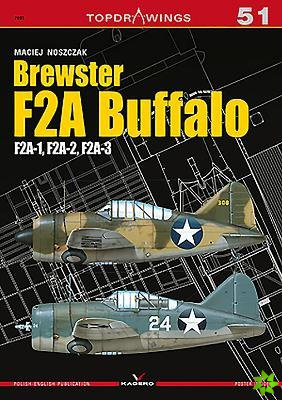 Brewster F2a Buffalo.  F2a-1, F2a-2, F2a-3