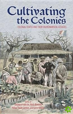 Cultivating the Colonies
