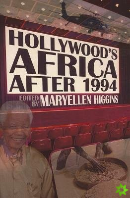 Hollywoods Africa after 1994