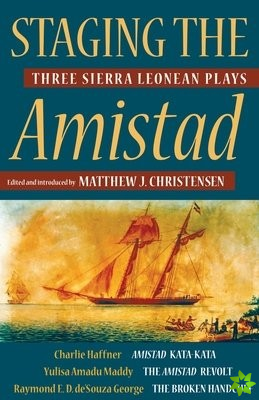 Staging the Amistad