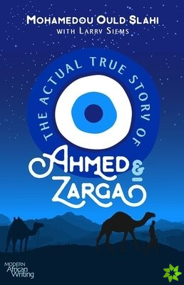 The Actual True Story of Ahmed and Zarga