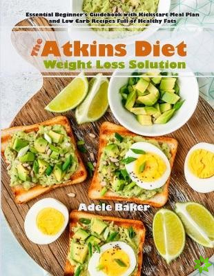 Atkins Diet Weight Loss Solution