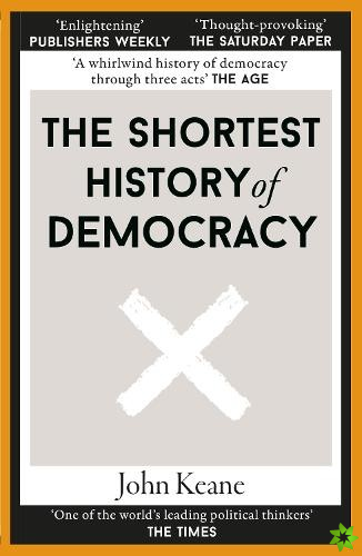 Shortest History of Democracy