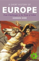 Pocket Essential Short History of Europe
