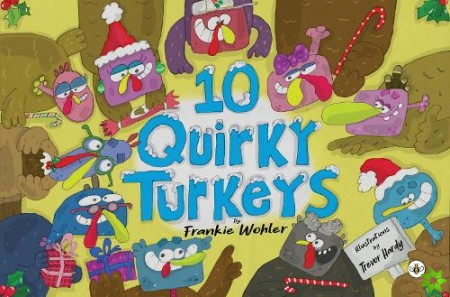 10 Quirky Turkeys