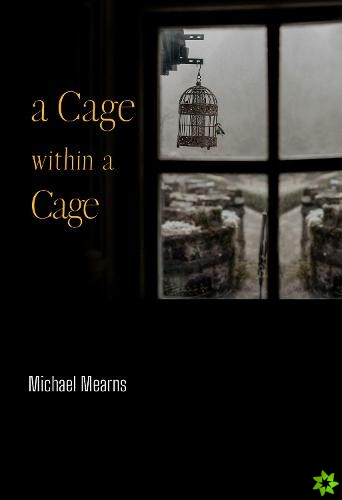 Cage within a Cage