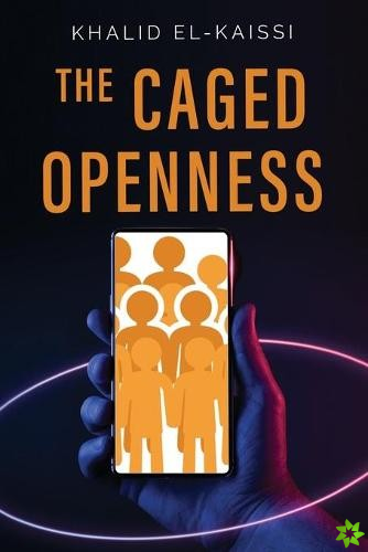 Caged Openness
