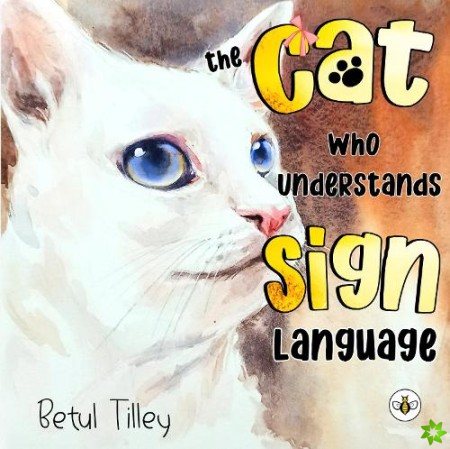 Cat Who Understands Sign Language