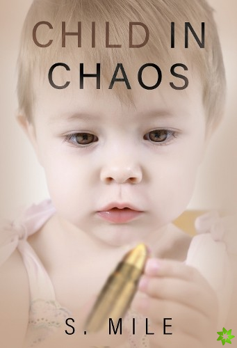 Child in Chaos