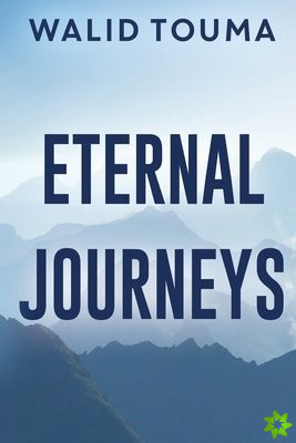 Eternal Journeys