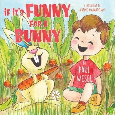 If It's Funny for a Bunny
