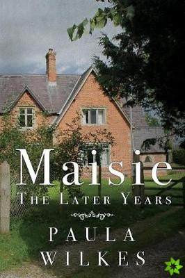 Maisie - The Later Years