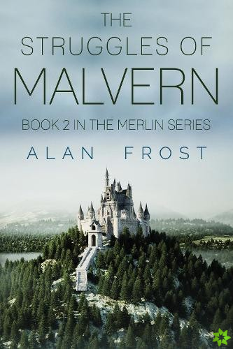 Malvern 2 - The Struggles of Malvern