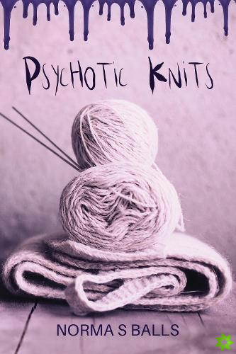 Psychotic Knits