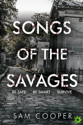 Songs of the Savages