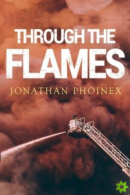 Through The Flames