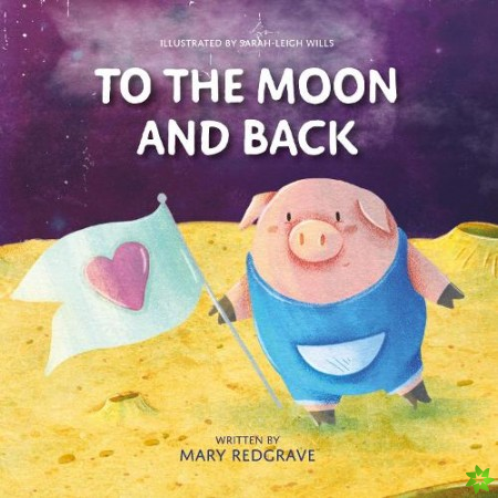To The Moon and Back