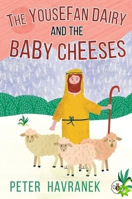 Yousefan Dairy and the Baby Cheeses