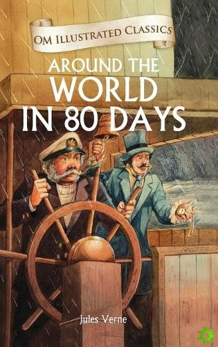 Around the World in 80 Days-Om Illustrated Classics