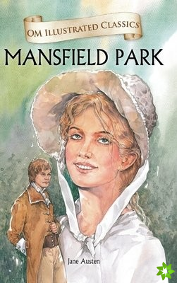 Mansfield Park-Om Illustrated Classics