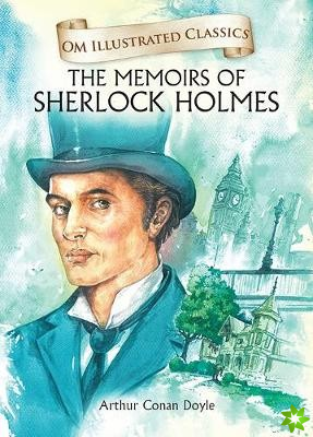 Memoirs of Sherlock Holmes-Om Illustrated Classics