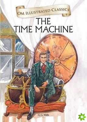 Time Machine-Om Illustrated Classics